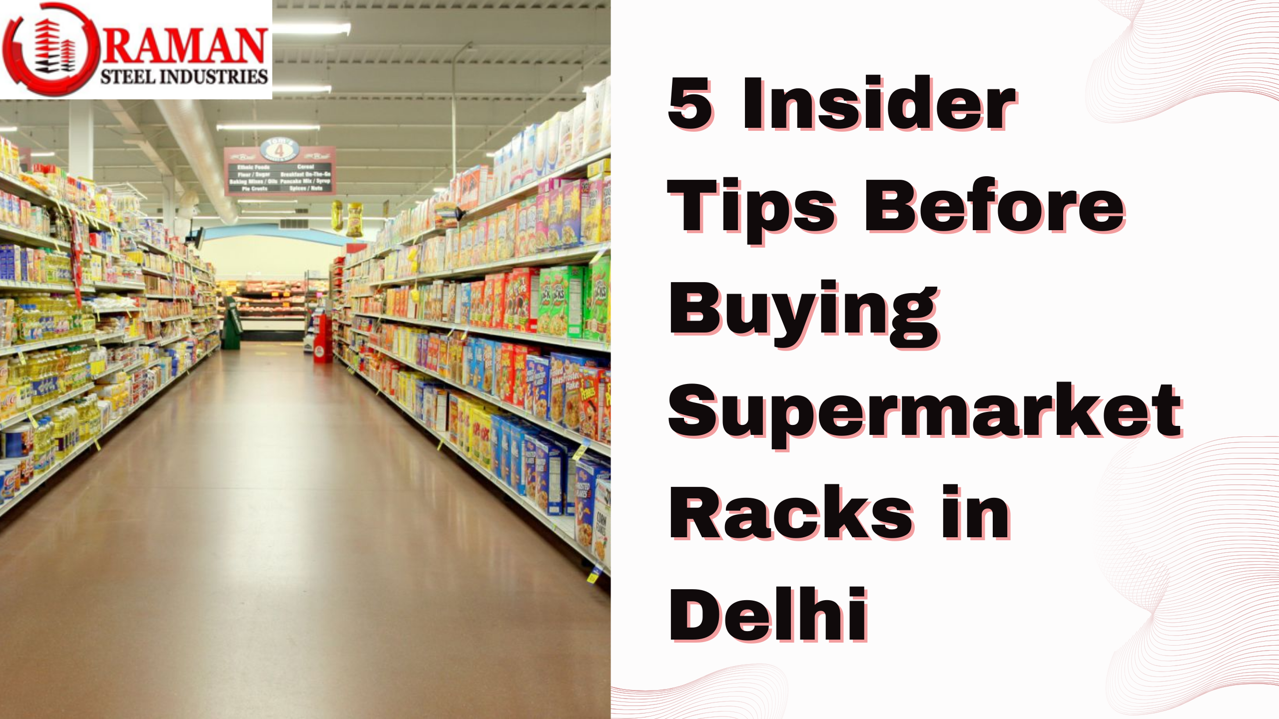 5 Insider Tips Before Buying Supermarket Racks in Delhi